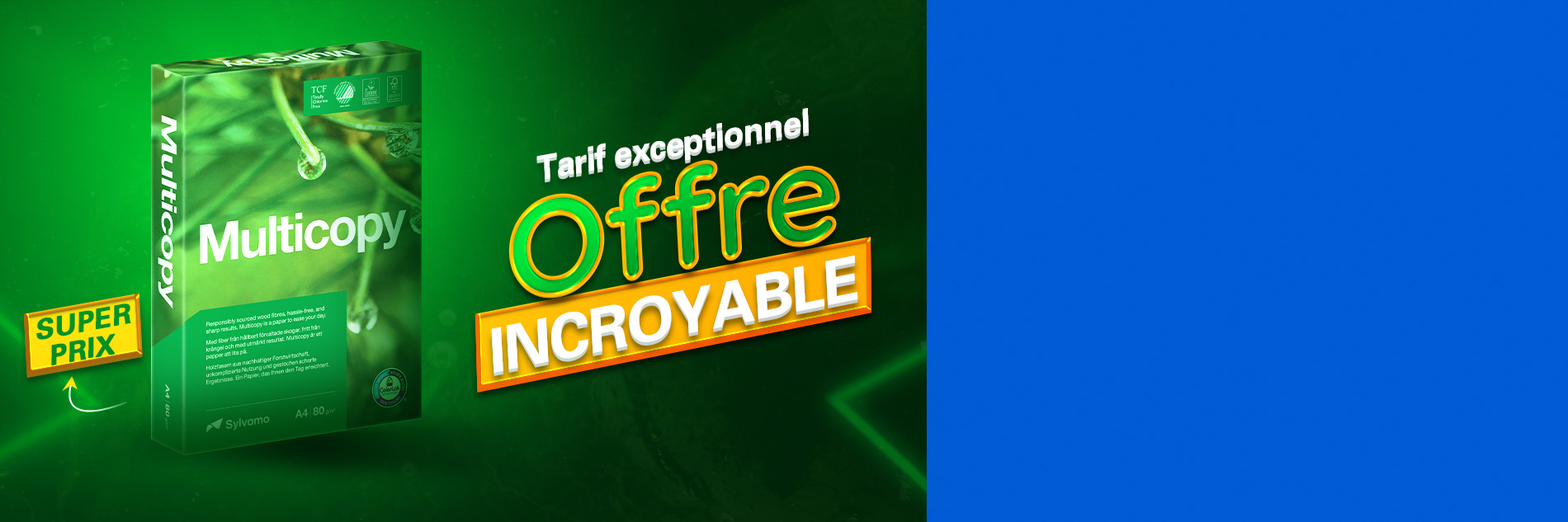 Jusqu’au 11 juillet, une offre incroyable sur le Multicopy !